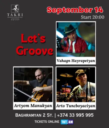 Takri Restaurant and Music Hall-Vahagn Hayrapetyan, Arto Tuncboyaciyan, Artyom Manukyan trio