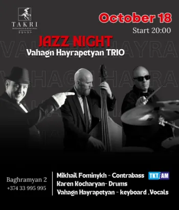 Takri Restaurant and Music Hall-Vahagn Hayrapetyan Trio